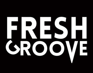FRESH GROOVE