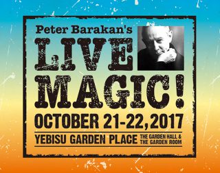 Peter Barakan’s ” Live Magic!” 2017
