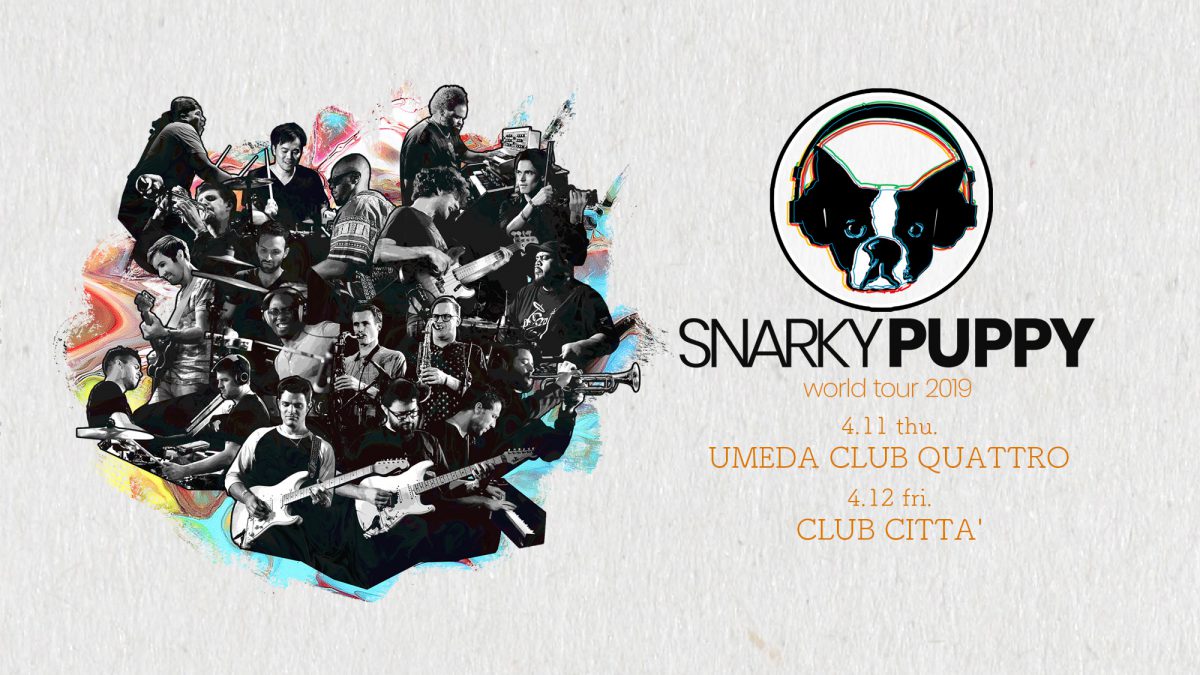 【3A先行】SNARKY PUPPY